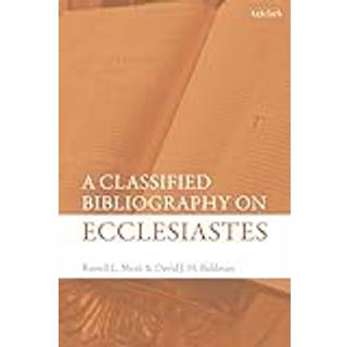 A Classified Bibliography on Ecclesiastes