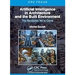 Artificial Intelligence in Architecture and the Built Environment (3, 2025) | Michal Sourek