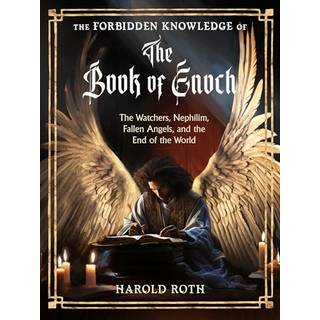 The Forbidden Knowledge of the Book of Enoch