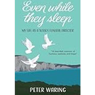 Even While They Sleep