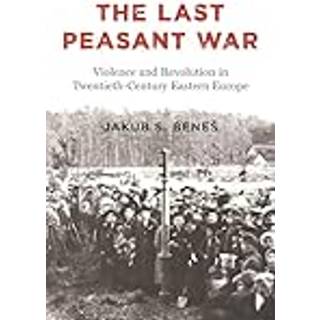 The Last Peasant War