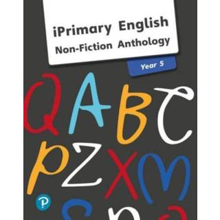 iPrimary English Anthology Year 5 Non-Fiction