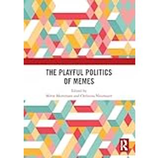 The Playful Politics of Memes