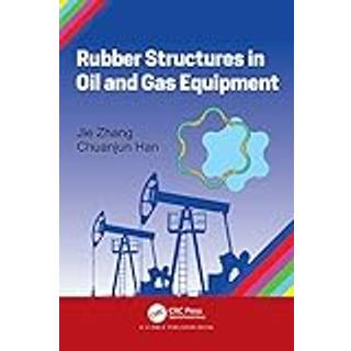 Rubber Structures in Oil and Gas Equipment