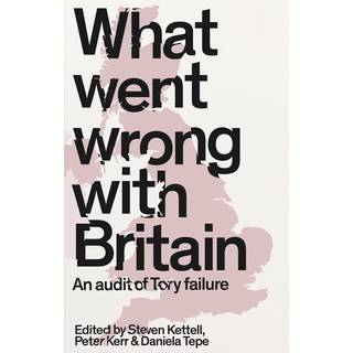 What Went Wrong with Britain?