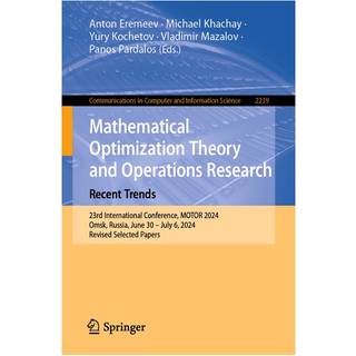 Mathematical Optimization Theory and Operations Research: Recent Trends