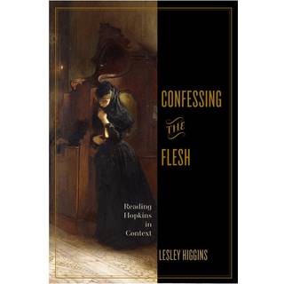 Confessing the Flesh