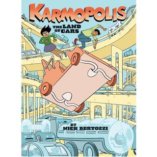 Karmopolis (Book 1): The Land of Cars