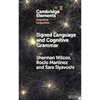 Signed Language and Cognitive Grammar