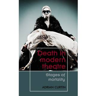 Death in Modern Theatre