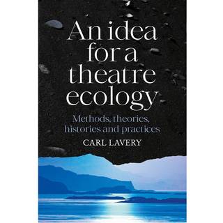 An Idea for a Theatre Ecology