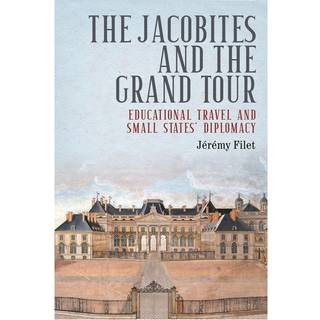 The Jacobites and the Grand Tour