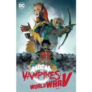 DC vs. Vampires: World War V Vol. 1