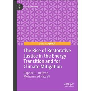 The Rise of Restorative Justice in the Energy Transition and for Climate Mitigation