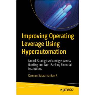 Improving Operating Leverage Using Hyperautomation (4, 2024) | Kannan Subramanian R