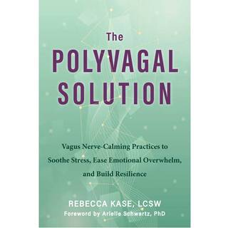 The Polyvagal Solution