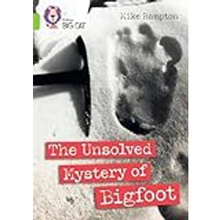 The Unsolved Mystery of Bigfoot