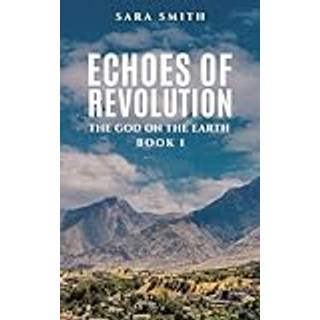 Echoes of Revolution