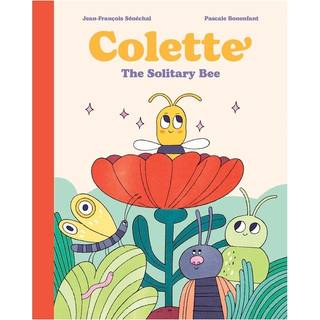 Colette: The Solitary Bee