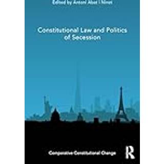 Constitutional Law and Politics of Secession