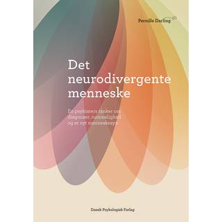 Pernille Darling - Det neurodivergente menneske