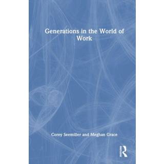 Generations in the World of Work