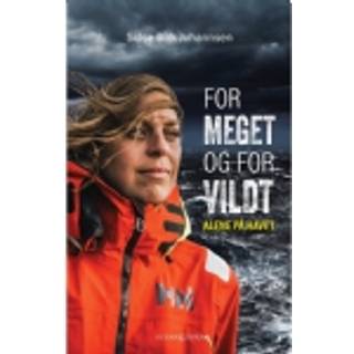 For meget og for vildt