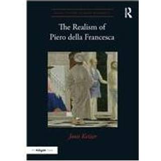 The Realism of Piero della Francesca