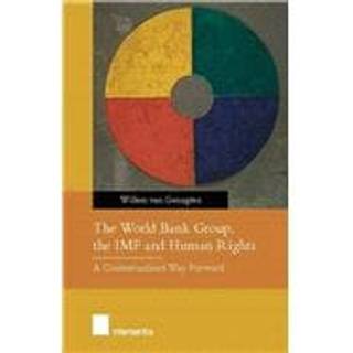 The World Bank Group, the IMF and Human Rights