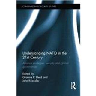 Understanding NATO in the 21st Century