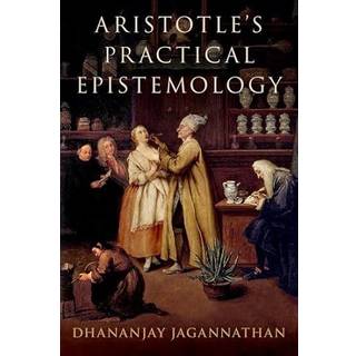 Aristotle's Practical Epistemology