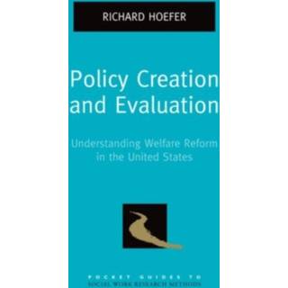 Policy Creation and Evaluation