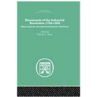 Documents of the Industrial Revolution 1750-1850