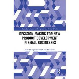 Decision-making for New Product Development in Small Businesses