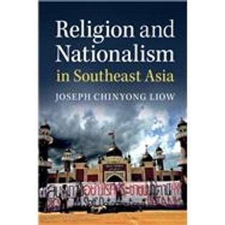 Religion and Nationalism in Southeast Asia