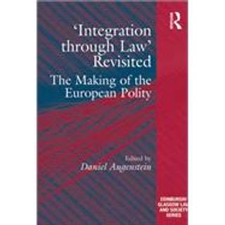 'Integration through Law' Revisited