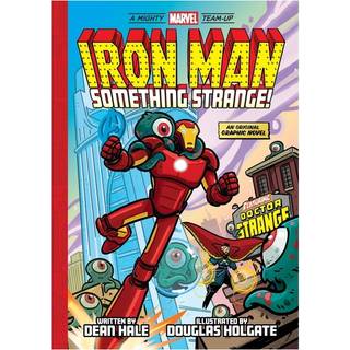 Iron Man: Something Strange! (A Mighty Marvel Team-Up)
