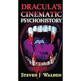 Dracula's Cinematic Psychohistory