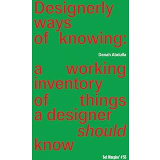 Designerly ways of knowing