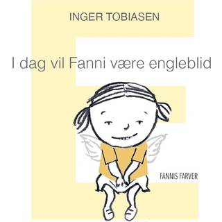 I dag vil Fanni være engleblid