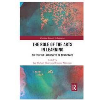 The Role of the Arts in Learning