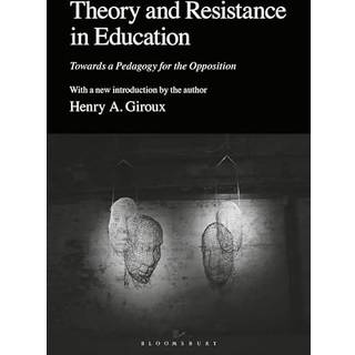 Theory and Resistance in Education