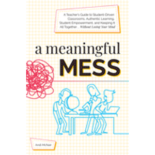 A Meaningful Mess