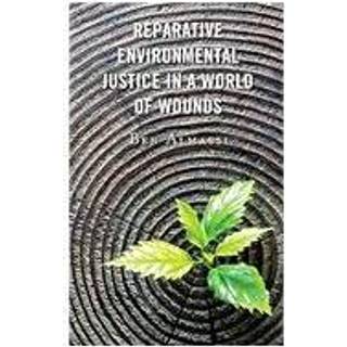 Reparative Environmental Justice in a World of Wounds