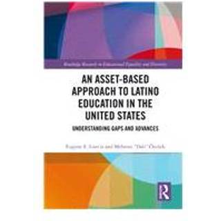An Asset-Based Approach to Latino Education in the United States