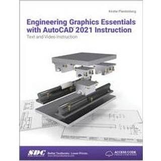 Engineering Graphics Essentials with AutoCAD 2021 Instruction (4, 2020) | Kirstie Plantenberg