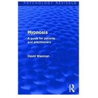 Hypnosis (Psychology Revivals)