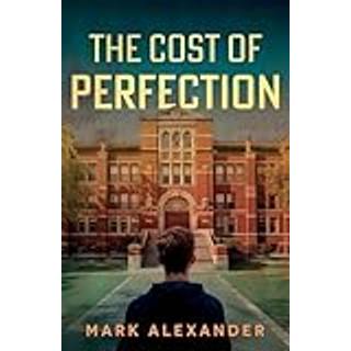 The Cost of Perfection