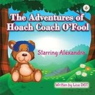 The Adventures of Hoach Coach O'Fool