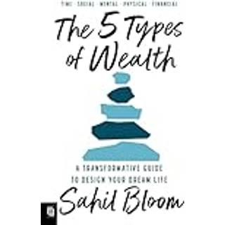 The 5 Types of Wealth